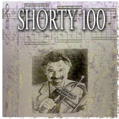 Shorty 100 (100 Original Tracks)