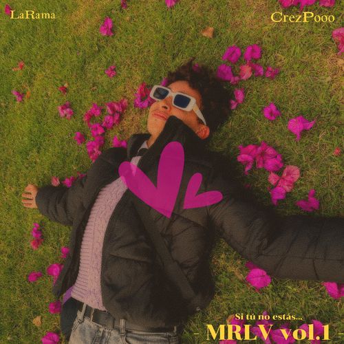 Si tú no estás... MRLV, Vol. 1 cover art