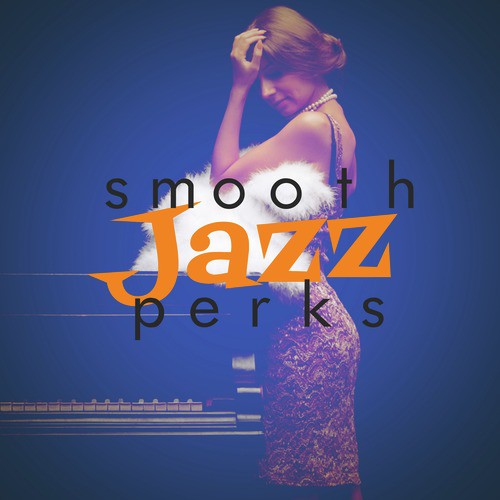 Smooth Jazz Perks_poster_image