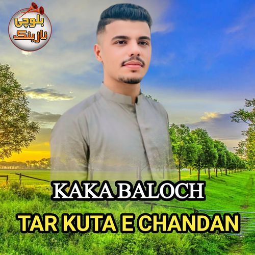 Tar Kuta E Chandan