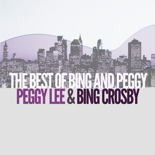 The Best of Bing & Peggy