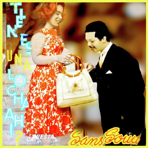 Tienes una Locha Ahí?