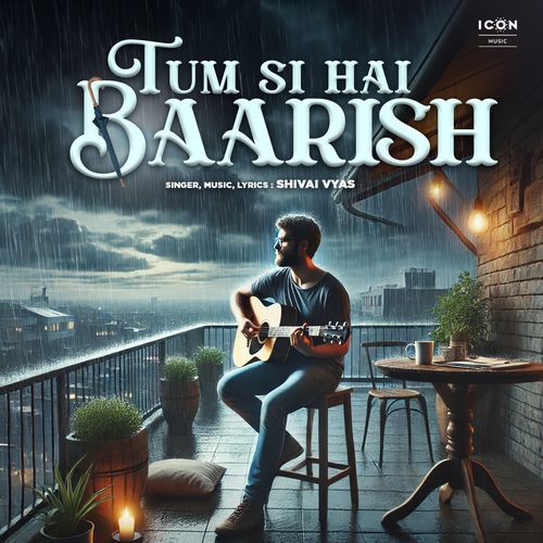 Tum Si Hai Baarish