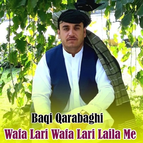 Wafa Lari Wafa Lari Laila Me