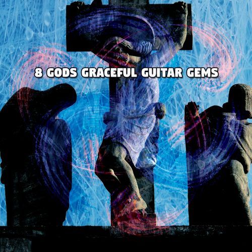 8 Gods Graceful Guitar Gems_poster_image