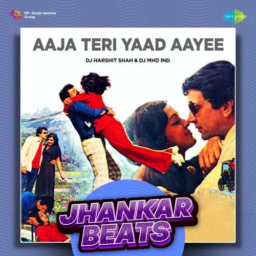 Aaja Teri Yaad Aayee - Jhankar Beats