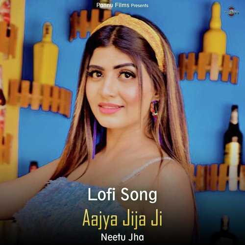 Aajya Jija Ji - Lofi Song