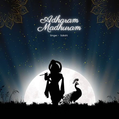 Adharam Madhuram