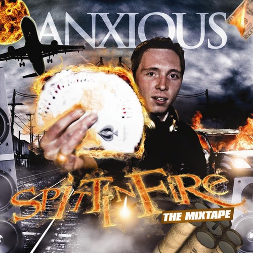 Anxious Spittin Fire