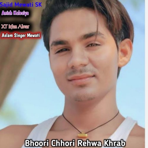 Bhoori Chhori Rehwa Khrab
