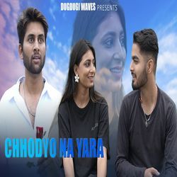 Chhodyo Na Yara-HDcEBTd7dXA