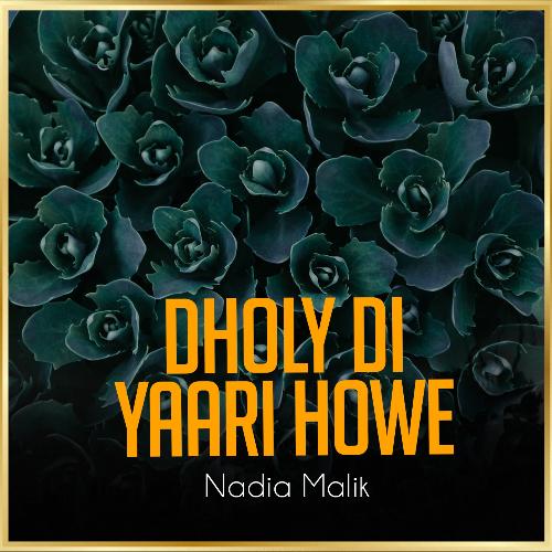 Dholy Di Yaari Howe