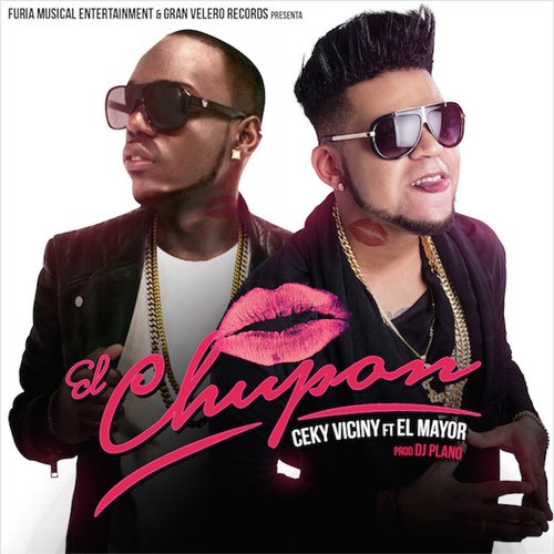 El Chupon (feat. Ceky Viciny)