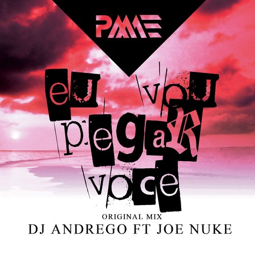 Eu Vou Pegar Voce (Original Mix)