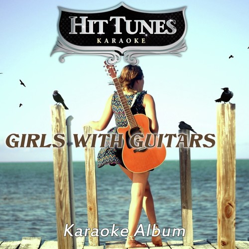 Girls with Guitars (Sing the Hits of Wynonna Judd) [Karaoke Version]