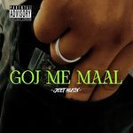 Goj Me Maal