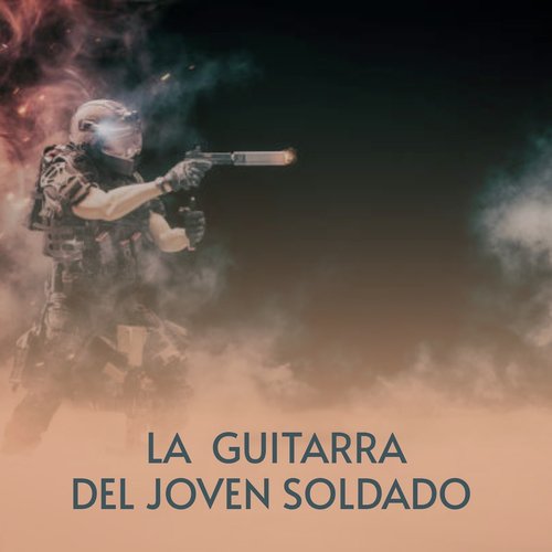 La Guitarra Del Joven Soldado_poster_image