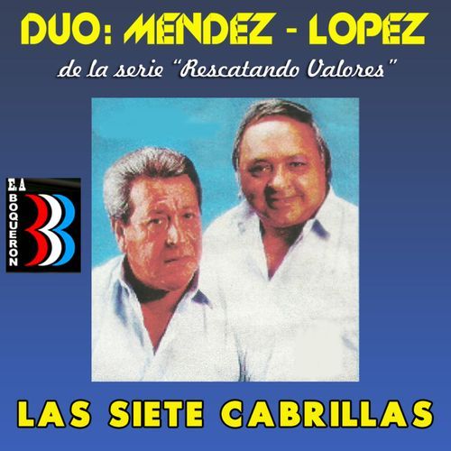 Las Siete Cabrillas, De La Serie "Rescatando Valores"