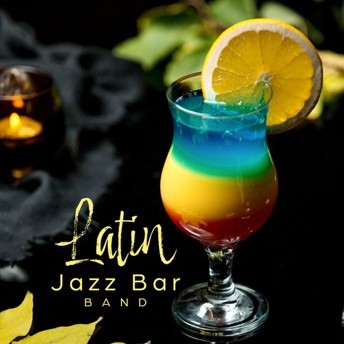 Latin Jazz Bar Band: Latin American Dreaming