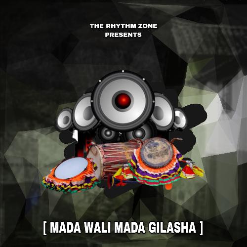 Mada Wali Mada Gilasha