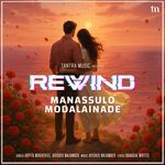 Manassulo Modalainade (Rewind)