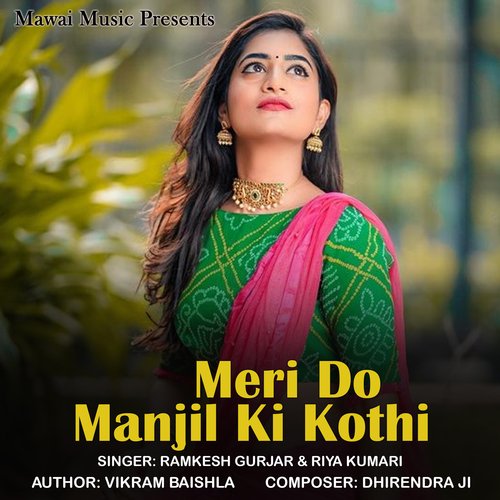 Meri Do Manjil Ki Kothi