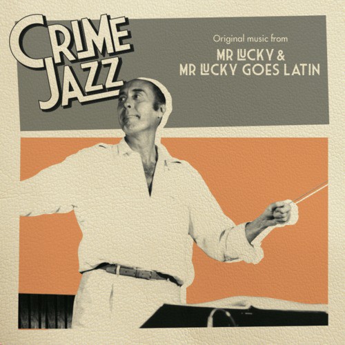 Mr Lucky & Mr Lucky Goes Latin (Jazz on Film...Crime Jazz, Vol. 6)