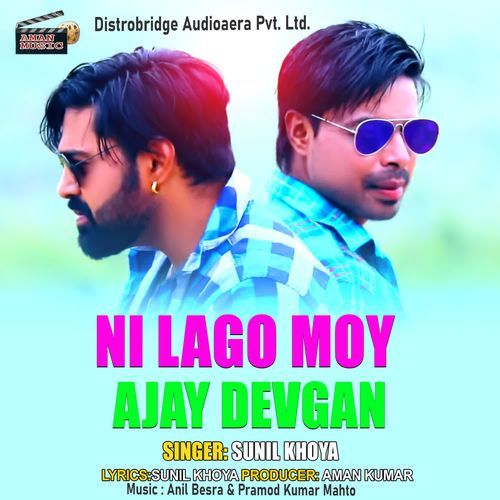 Ni Lago Moy Ajay Devgan