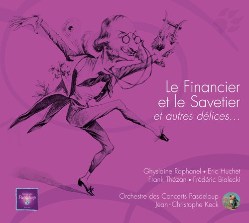 Offenbach: Le Financier et le Savetier et autres délices..._poster_image