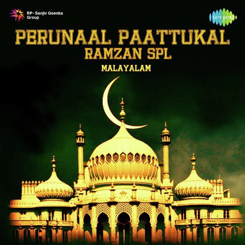 Perunaal Paattukal - Ramzan Spl
