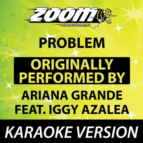 Problem (No Backing Vocals) [Karaoke Version]