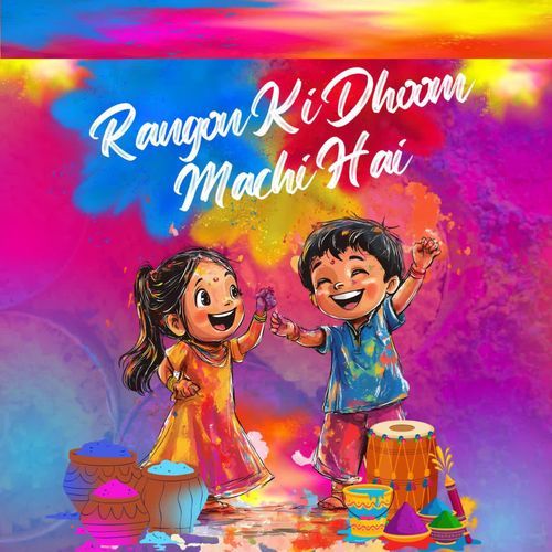 Rangon Ki Dhoom Machi Hai