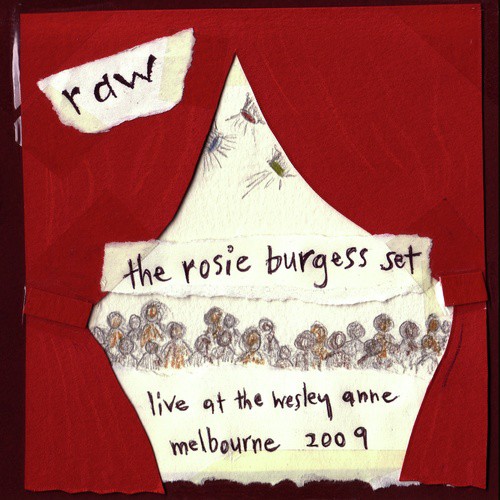 Raw (Live at the Wesley Anne, Melbourne 2009)