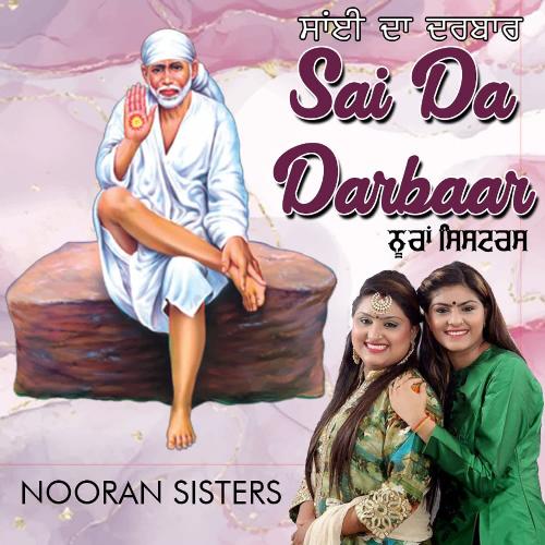 Sai Da Darbar Nooran Sisters Live