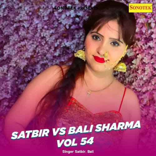 Satbir Vs Bali Sharma Vol 54