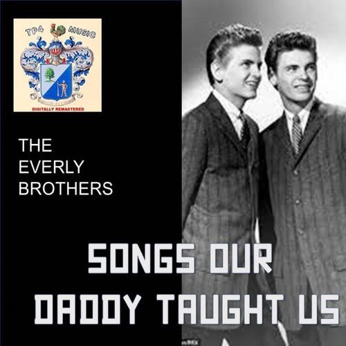 Songs our Daddy Taught us