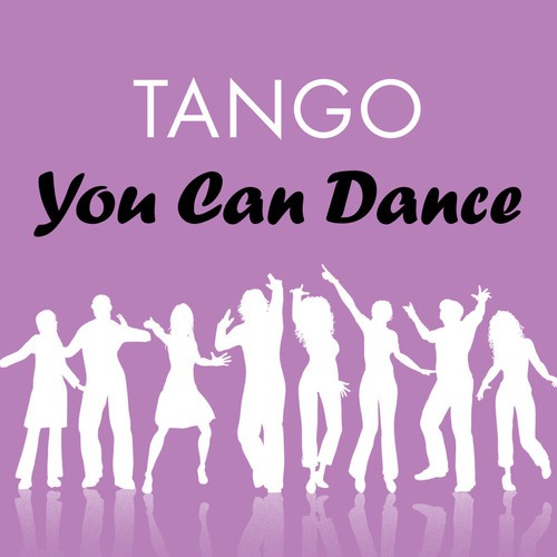 Tango: You Can Dance