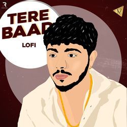 Tere Baad Lofi