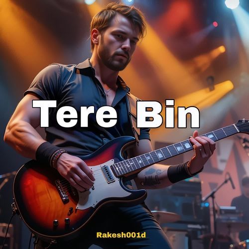 Tere Bin