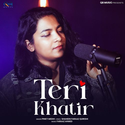 Teri Khatir