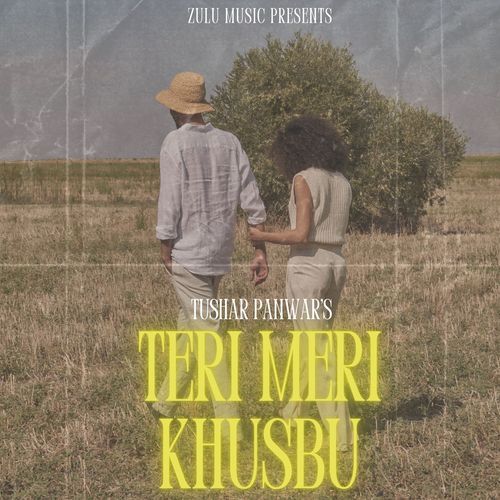 Teri Meri Khusbu