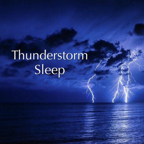 Thunderstorm Sleep