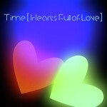 Time (Hearts Full of Love) (Single Mix) (Bonus Track)