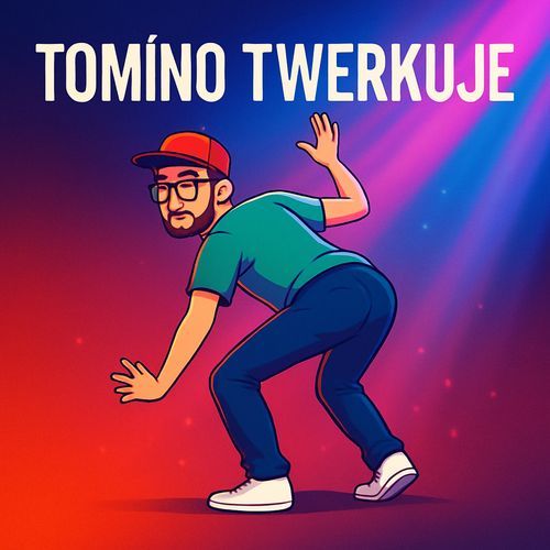 Tomino Twerkuje cover art