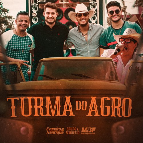 Turma do Agro (feat. Bruno & Barretto, Marco Brasil Filho) (Quem É Agro Solta a Voz) cover art