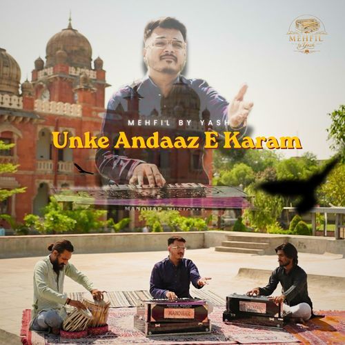 Unke Andaaz E karam