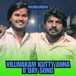 Villivakam Kutty Anna B'day Song