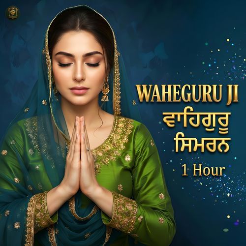 Waheguru Ji Chanting
