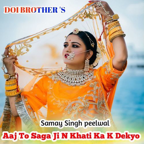 Aaj To Saga Ji N Khati Ka K Dekyo