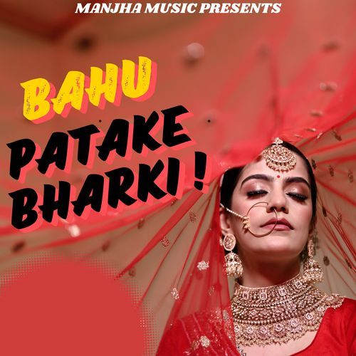 Bahu Patake Bharki